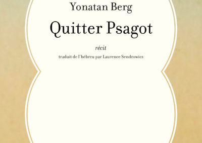 QUITTER PSAGOT, Yonatan Berg
