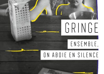 ENSEMBLE, ON ABOIE EN SILENCE, Gringe