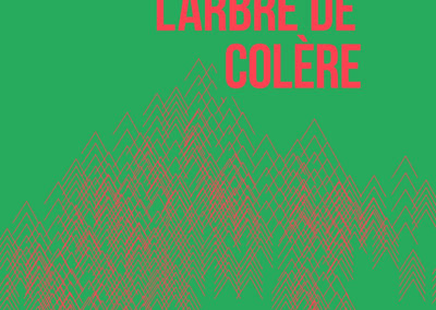 L’ARBRE DE COLÈRE, Guillaume Aubin