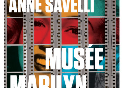 MUSÉE MARILYN, Anne Savelli