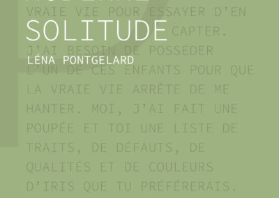 UNE SI MODERNE SOLITUDE, Léna Pontgelard