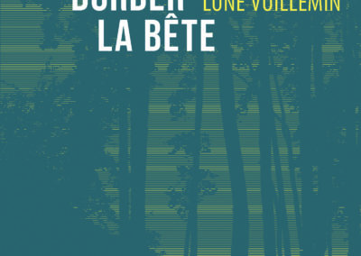 BORDER LA BETE, Lune Vuillemin