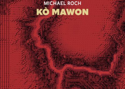 KÒ MAWON, Michael Roch