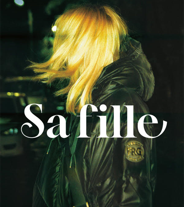 SA FILLE, Claudia Dey